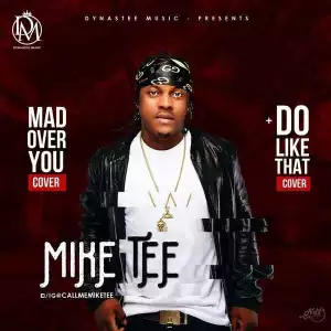 Mike Tee - Mad Over You (Cover)